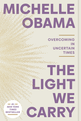 Book Cover of The Light We Carry (paperback): Overcoming in Uncertain Times