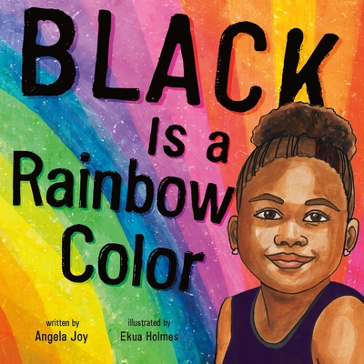 Book cover image of Black Is a Rainbow Color