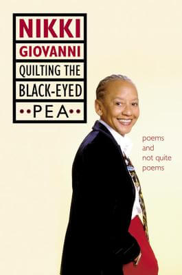 Click for a larger image of Quilting the Black-Eyed Pea: Poems and Not Quite Poems Book Cover Images image of Quilting the Black-Eyed Pea: Poems and Not Quite Poems