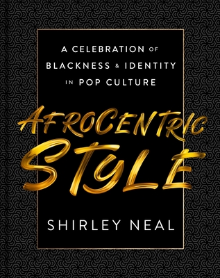 Click for a larger image of Afrocentric Style: A Celebration of Blackness & Identity in Pop Culture