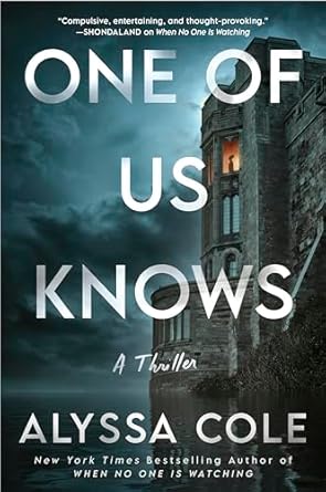 Click for a larger image of One of Us Knows: A Thriller