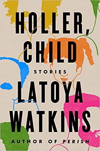 Click for a larger image of Holler, Child: Stories