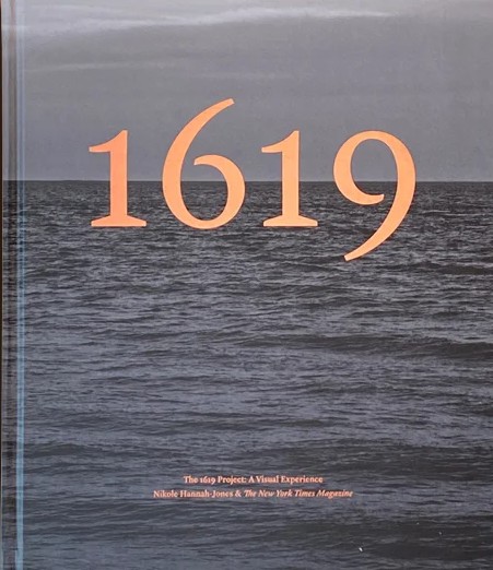 Click for a larger image of The 1619 Project a Visual Experience