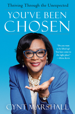 Click for a larger image of You&rsquo;ve Been Chosen: Thriving Through the Unexpected