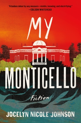 Click for a larger image of My Monticello: Fiction