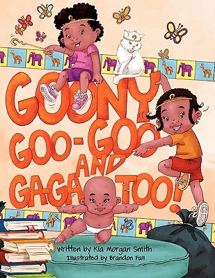 Click for a larger image of Goony Goo-Goo And Ga-Ga Too Book Cover Images image of Goony Goo-Goo And Ga-Ga Too