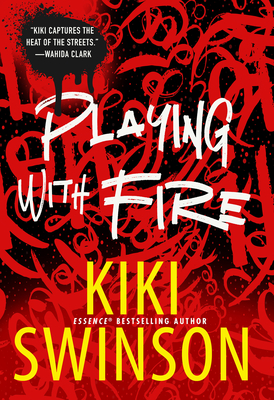 Book Cover Image of Playing with Fire by Kiki Swinson