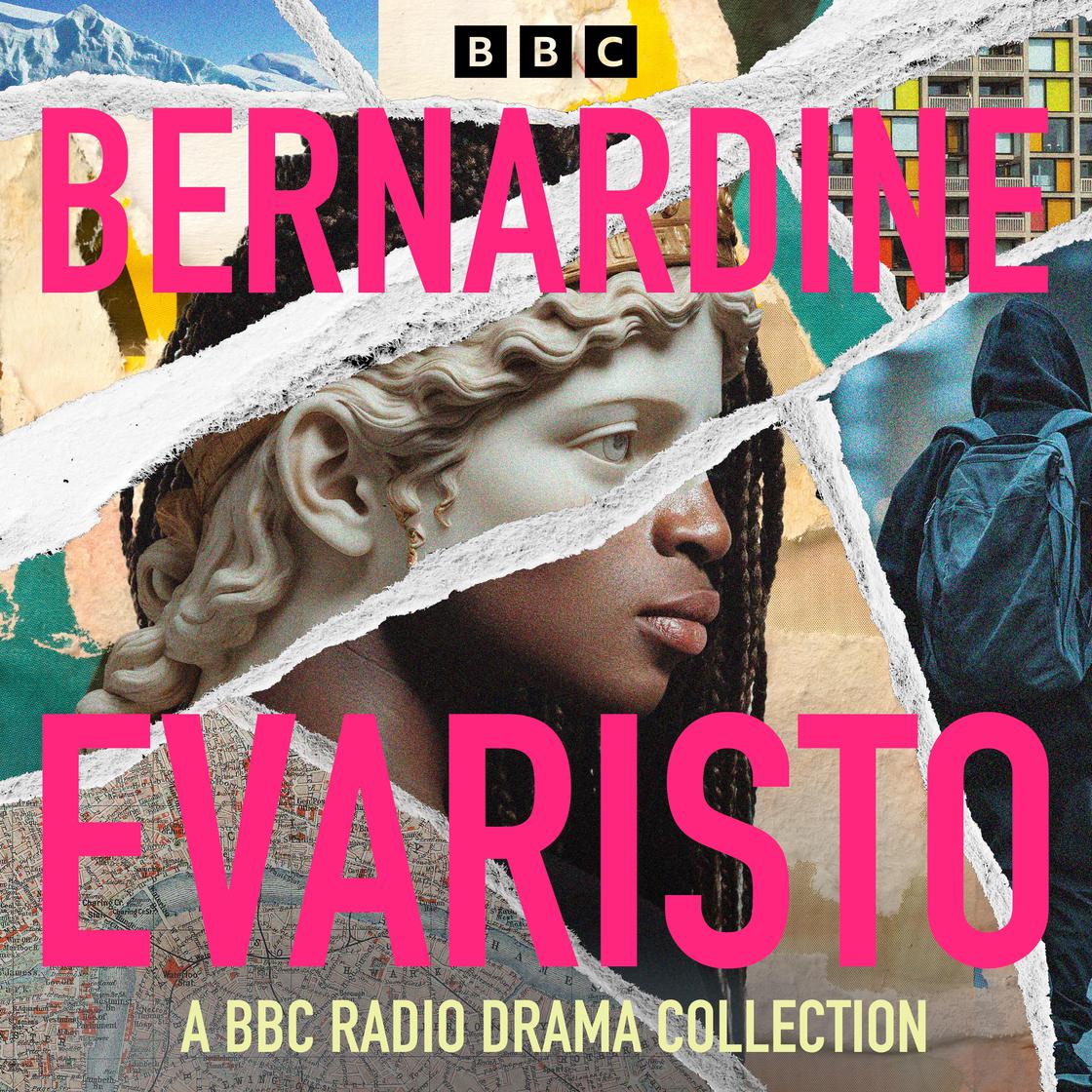 Book Cover of Bernardine Evaristo: A BBC Radio Collection