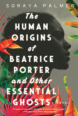 Click for a larger image of Human Origins of Beatrice Porter and Other Essential Ghosts