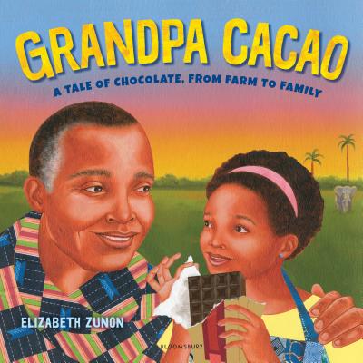 Click for a larger image of Grandpa Cacao: A Tale of Chocolate, from Farm to Family