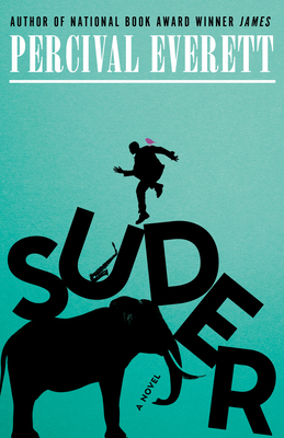 Book Cover Image: Suder by Percival Everett