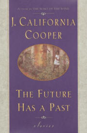 The Future Has a Past: Stories