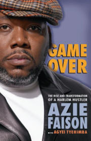 Game Over: The Rise and Transformation of a Harlem Hustler