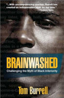 Brainwashed: Challenging the Myth of Black Inferiority