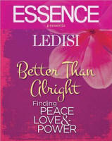 ESSENCE Presents Ledisi Better Than Alright: Finding Peace, Love & Power