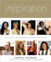 Inspiration: Profiles of Black Women Changing Our World