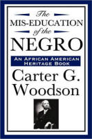The Mis-Education of the Negro
