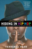 Hiding in Hip Hop: On the Down Low in the Entertainment Industry--from Music to Hollywood