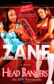 Head Bangers: An APF Sexcapade (Strebor Quickiez)